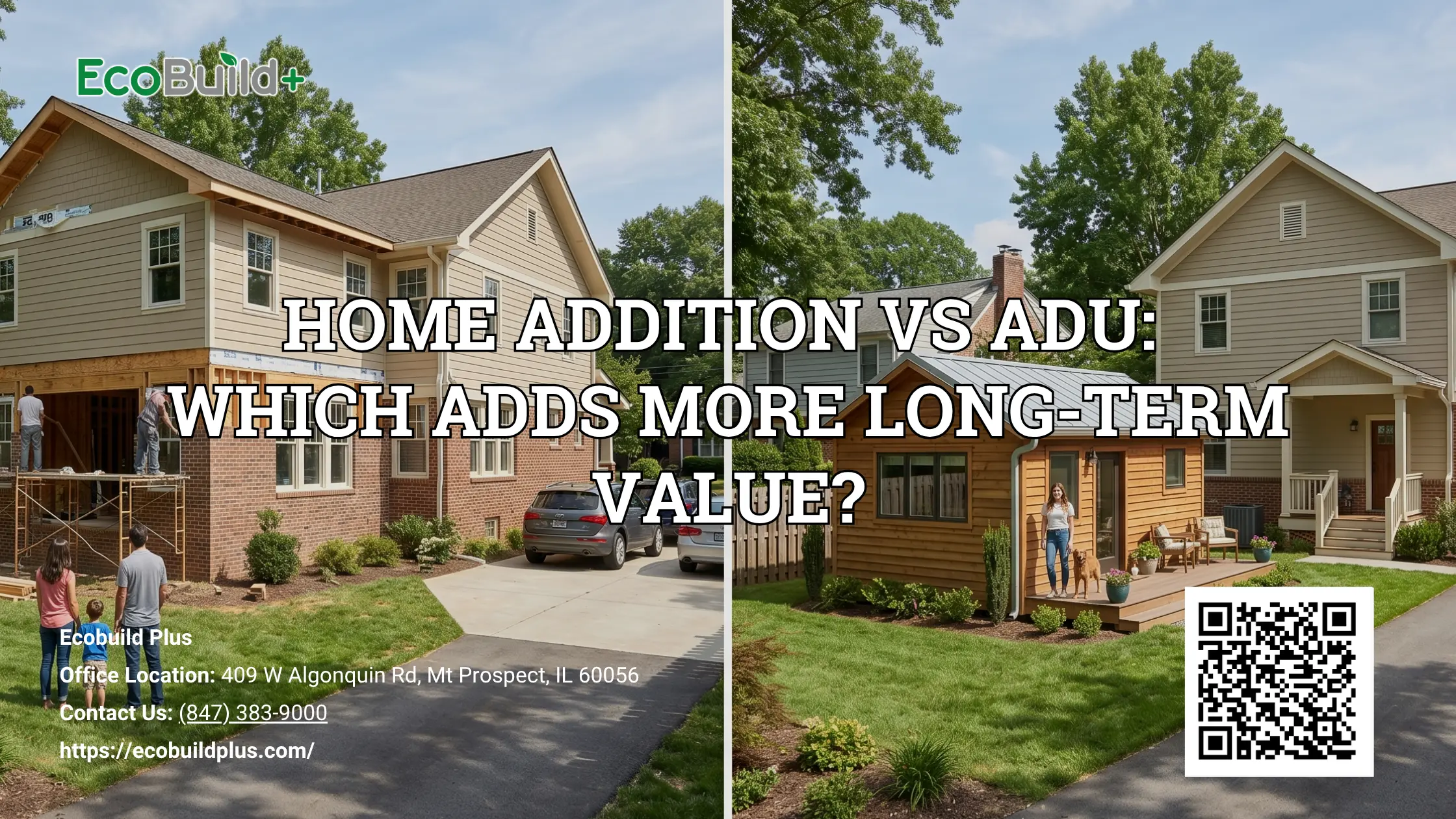 Home addition vs ADU comparison showing a home addition and backyard ADU in Chicagoland